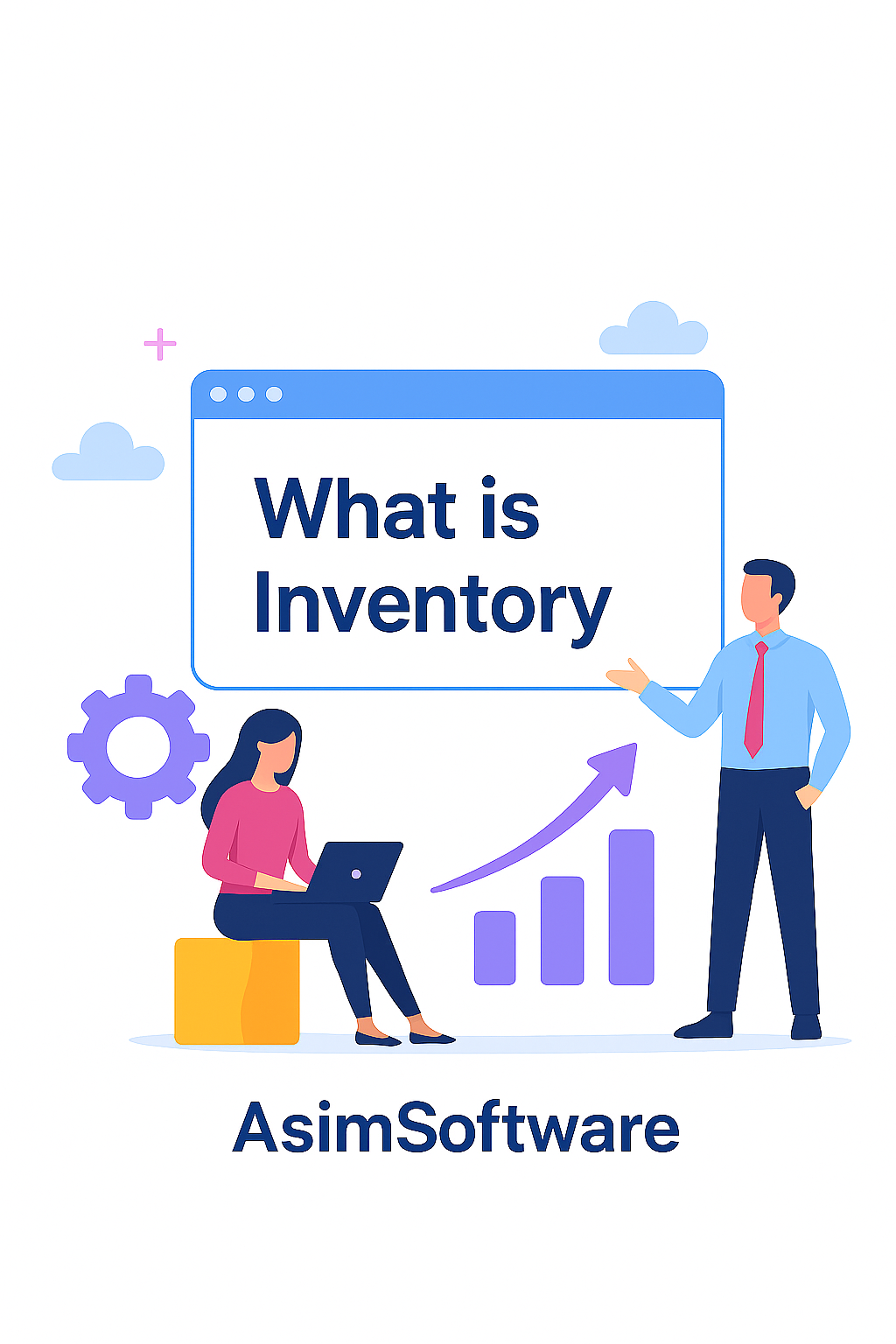 نرم‌افزار انبارداری چیست و چرا برای هر کسب‌وکاری ضروری است؟ (معرفی نرم‌افزار انبارداری آسیم)
